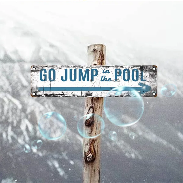 CIFbuy Vintage Aluminum Sign Jump Into The Pool UV Printed Metal Plaque Home Garage Cafe Restaurant Bar Waterproof Dustproof Decor view 3